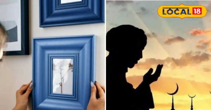 घर की दीवारों पर तस्वीर लगाना इस्लाम में जायज़ है या नाजायज़? यहां जानिए